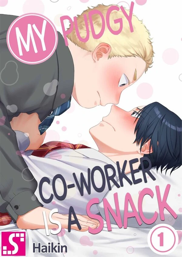 My Pudgy Co-worker Is a Snack My Pudgy Co-worker Is a Snack
